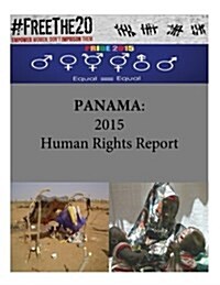Panama: 2015 Human Rights Report (Paperback)