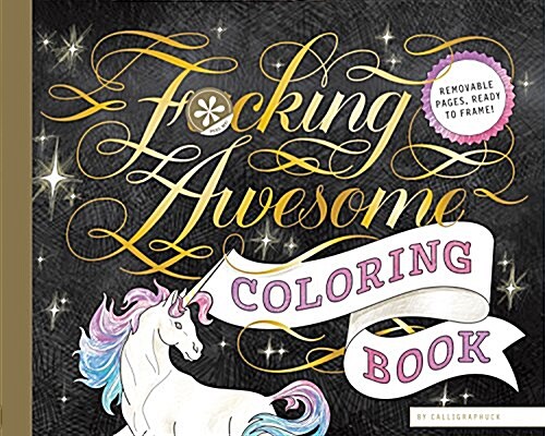 Fucking Awesome Coloring Book: (Coloring Book for Adults, Gifts for Adults, Motivational Gift) (Paperback)