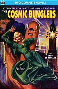 Cosmic Bunglers & the Buttoned Sky (Paperback)