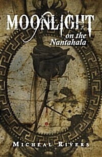 Moonlight on the Nantahala (Paperback)