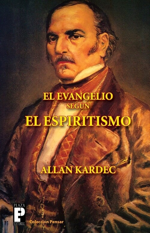 El Evangelio seg? el Espiritismo (Paperback)