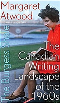 The Burgess Shale: The Canadian Writing Landscape of the 1960s (Paperback)