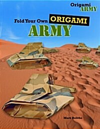 Fold Your Own Origami Army (Paperback)