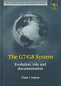 The G7/G8 System: Evolution, Role and Documentation (Hardcover)