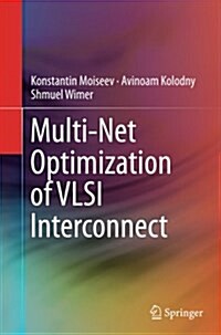 Multi-Net Optimization of VLSI Interconnect (Paperback, Softcover Repri)