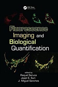 Fluorescence Imaging and Biological Quantification (Hardcover)
