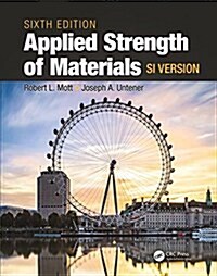 Applied Strength of Materials Si Units Version (Paperback, 6)