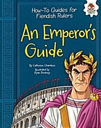 An Emperors Guide (Library Binding)