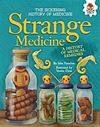 Strange Medicine (Library Binding)