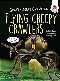 Flying Creepy Crawlers (Paperback)