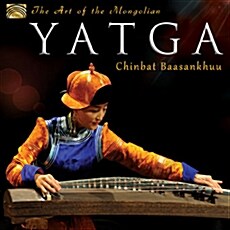 [수입] Chinbat Baasankhuu - The Art Of The Mongolian Yatga