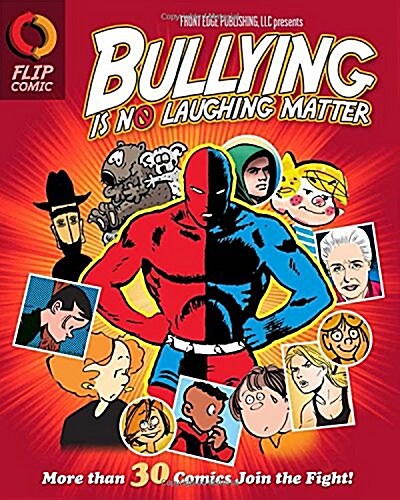 Bullying Is No Laughing Matter (Paperback)