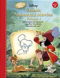 Learn to Draw Disney Classic Animated Movies Vol. 1: Featuring Favorite Characters from Alice in Wonderland, the Jungle Book, 101 Dalmatians, Peter Pa (Library Binding)