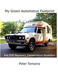 My Green Automotive Footprint (Paperback)
