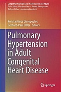 Pulmonary Hypertension in Adult Congenital Heart Disease (Hardcover, 2017)