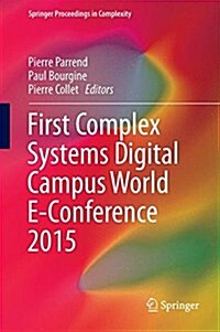 First Complex Systems Digital Campus World E-Conference 2015 (Hardcover, 2017)
