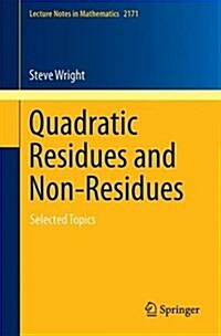 Quadratic Residues and Non-Residues: Selected Topics (Paperback, 2016)