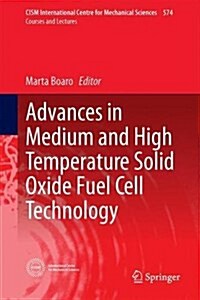 Advances in Medium and High Temperature Solid Oxide Fuel Cell Technology (Hardcover, 2017)