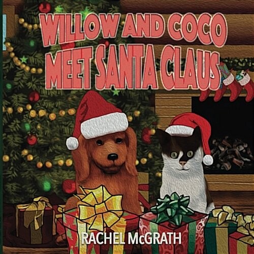 Willow and Coco Meet Santa Claus (Paperback)