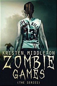 Zombie Games (the Series) Censored Version (Paperback)