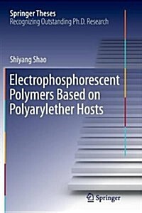Electrophosphorescent Polymers Based on Polyarylether Hosts (Paperback, Softcover Repri)