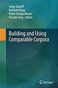 Building and Using Comparable Corpora (Paperback, Softcover Repri)