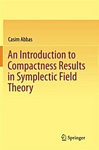 An Introduction to Compactness Results in Symplectic Field Theory (Paperback, Softcover Repri)