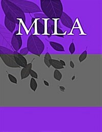 Mila: Personalized Journals - Write in Books - Blank Books You Can Write in (Paperback)