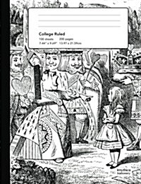 Alice in Wonderland College Rule Composition Book Notebook (Paperback)