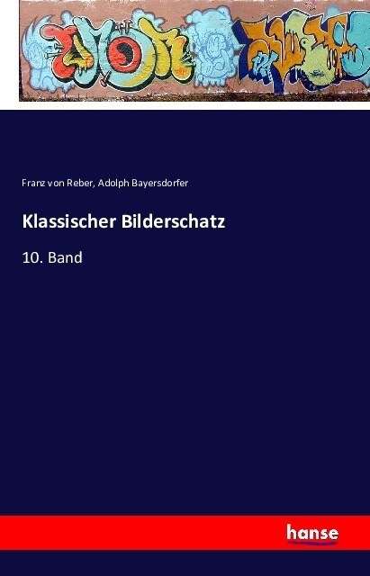 Klassischer Bilderschatz: 10. Band (Paperback)