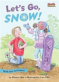 Lets Go, Snow! (Paperback)