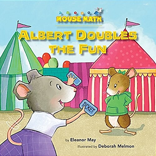 Albert Doubles the Fun: Adding Doubles (Library Binding)