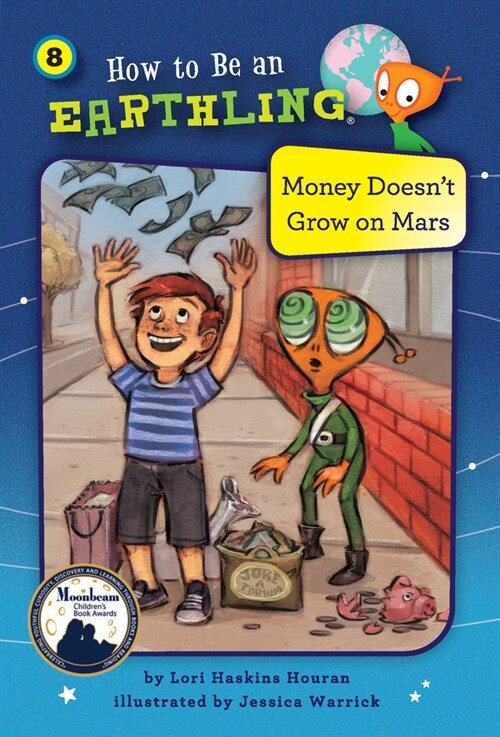 Money Doesnt Grow on Mars (Book 8) (Paperback)