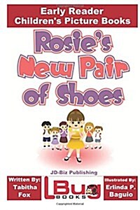 Rosies New Pair of Shoes - Early Reader - Childrens Picture Books (Paperback)