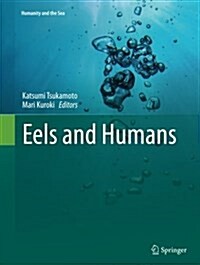 Eels and Humans (Paperback, Softcover Repri)