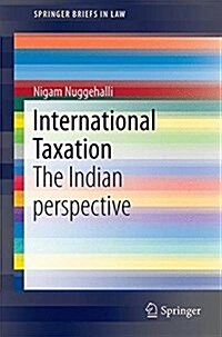 International Taxation: The Indian Perspective (Paperback, 2020)