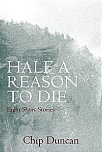 Half a Reason to Die (Paperback)