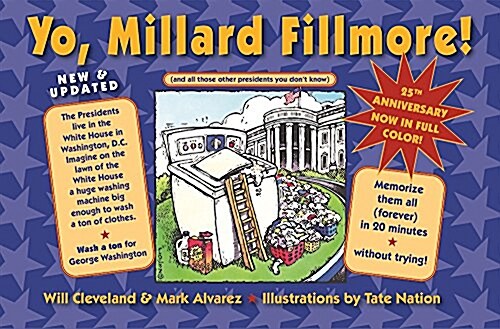 Yo Millard Fillmore! (and All Those Other Presidents You Dont Know) (Paperback, 25, Anniversary)