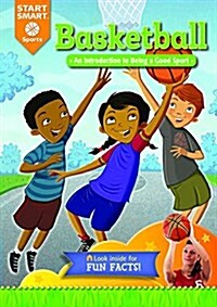 Basketball: An Introduction to Being a Good Sport (Library Binding)
