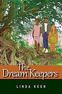 The Dream Keepers (Paperback)