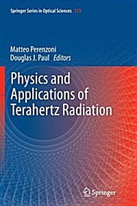 Physics and Applications of Terahertz Radiation (Paperback, Softcover Repri)