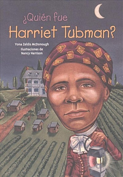 Quien Fue Harriet Tubman? (Paperback)