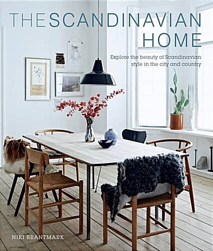 The Scandinavian Home : Interiors Inspired by Light (Hardcover)