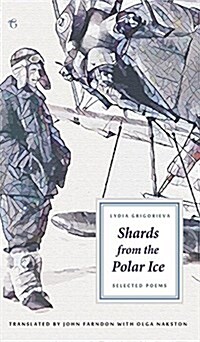 Shards from the Polar Ice: Selected Poems (Hardcover)