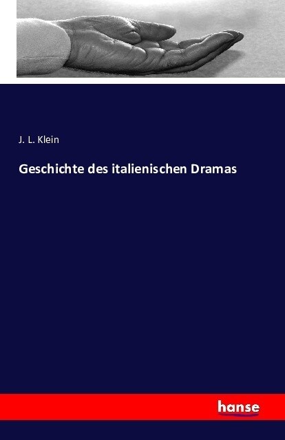 Geschichte Des Italienischen Dramas (Paperback)