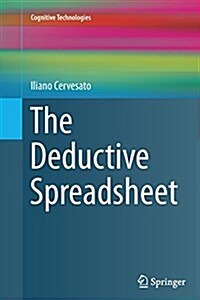 The Deductive Spreadsheet (Paperback, Softcover Repri)