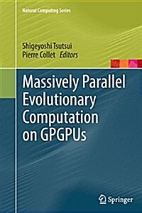 Massively Parallel Evolutionary Computation on Gpgpus (Paperback, Softcover Repri)
