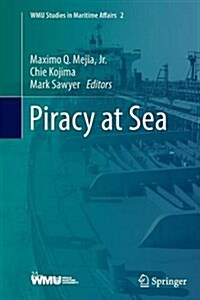 Piracy at Sea (Paperback, Softcover Repri)