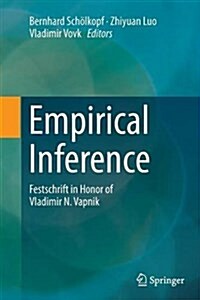 Empirical Inference: Festschrift in Honor of Vladimir N. Vapnik (Paperback, Softcover Repri)