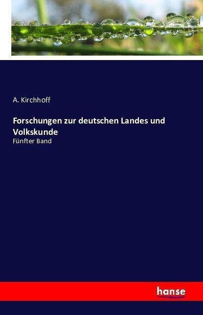 Forschungen zur deutschen Landes und Volkskunde: F?fter Band (Paperback)